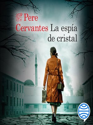cover image of La espía de cristal